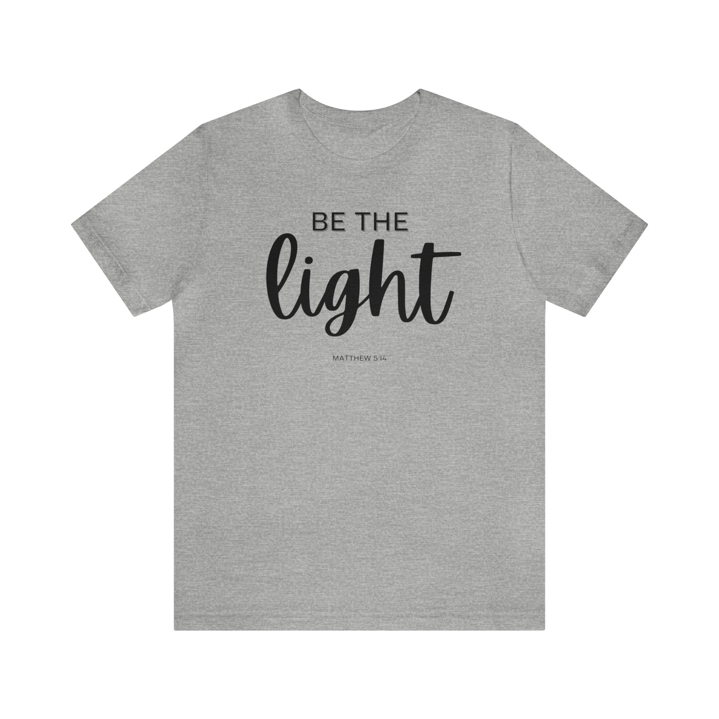 "Be the Light" T-Shirt | Mom Shirt | Gifts for Her | Women's Empowerment Tee | Christmas Gift Ideas for Women | Uplifting Women's Tee Shirts | Empowering Women's Shirt | Statement Shirt for Women