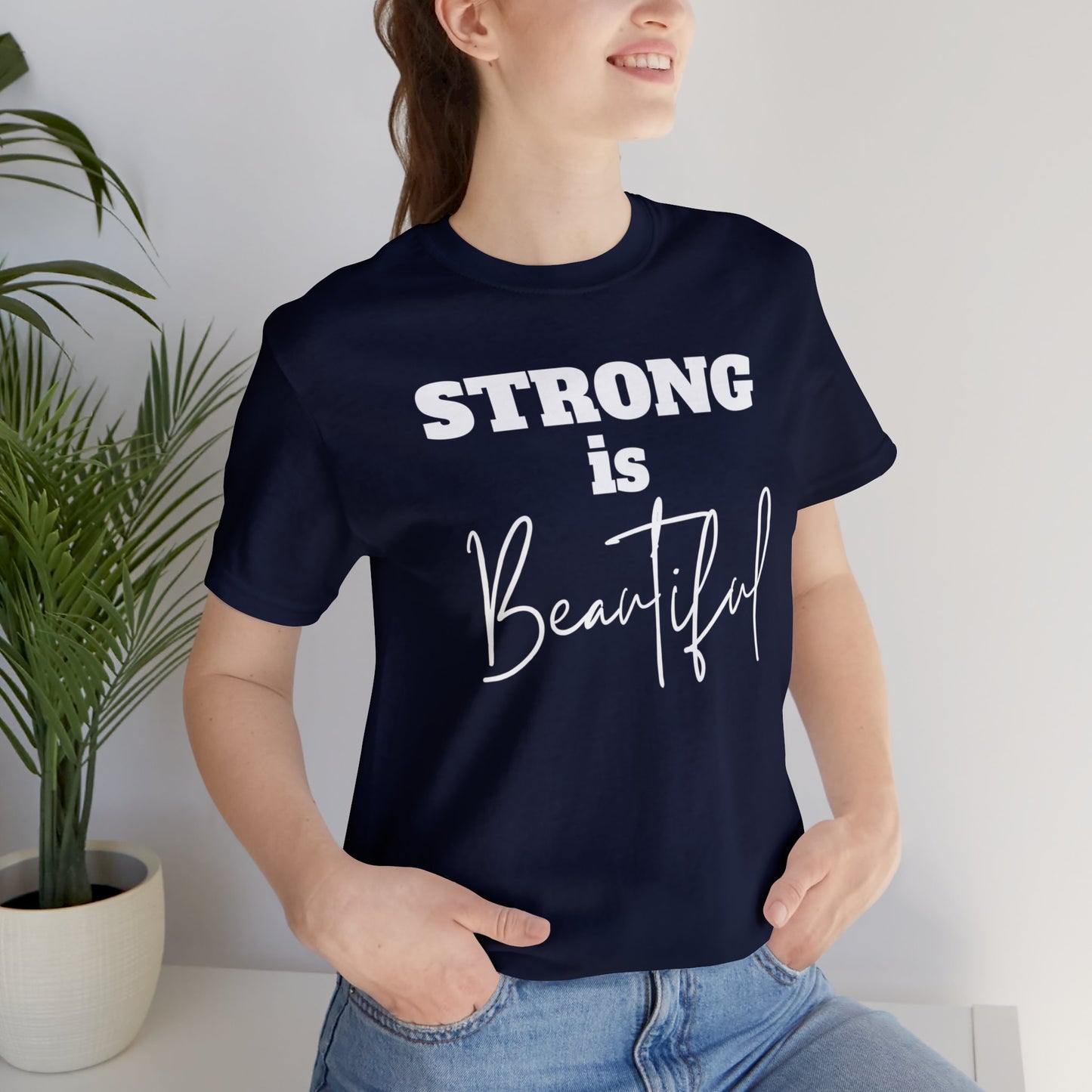 " Strong is Beautiful" T-Shirt | Statement Shirt for Women | Empowering Women's Tee Shirt | Gift for Her | Strong Women Shirt | Ladies Shirts | Empowering Shirt for Strong Women | Trendy Women's Shirt