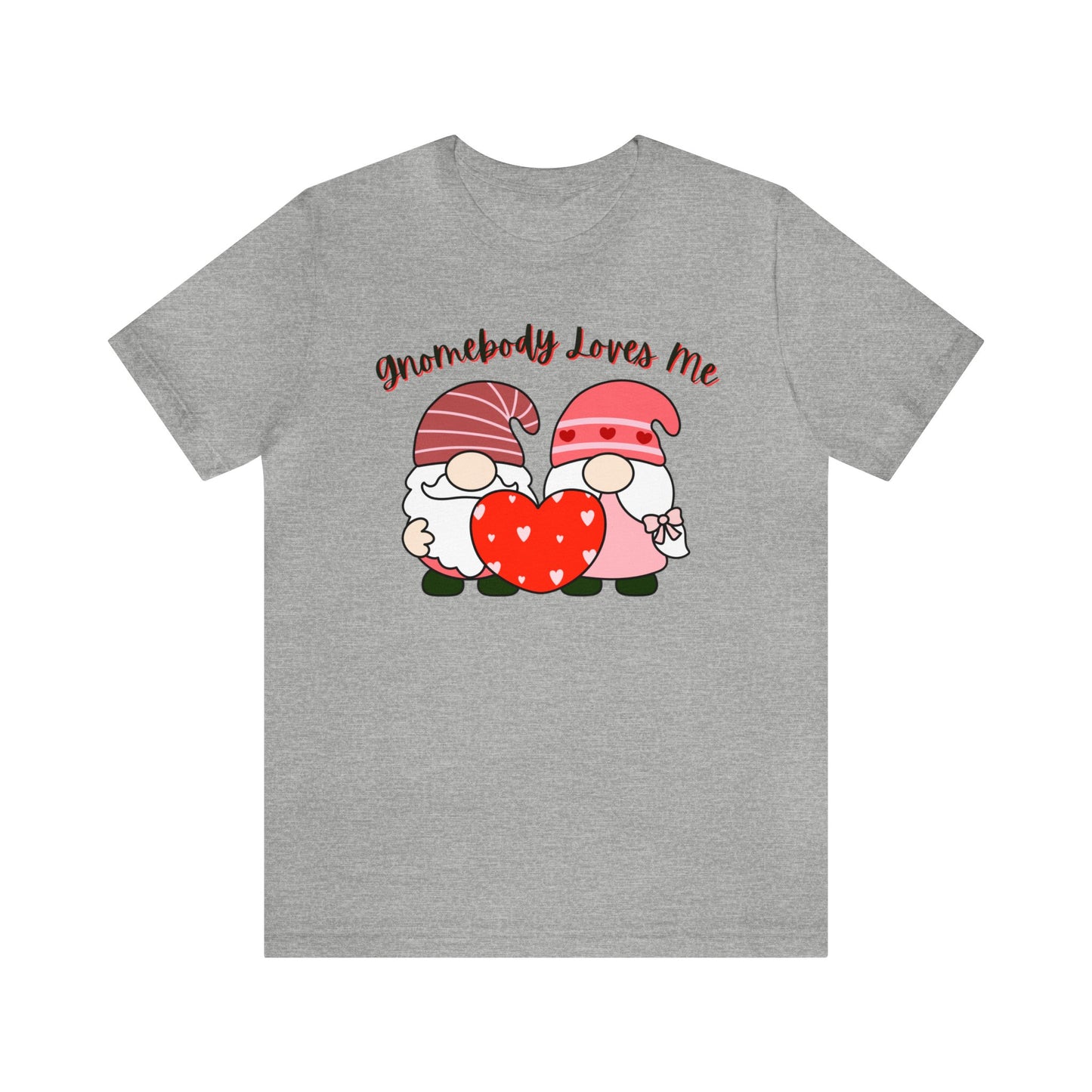 "Gnomebody Loves Me" T-Shirt | Ladies Valentine's Day Shirt | Gift for Her | Gnome Valentine's T-shirts for Women | Valentine's Day Tee for Women | Women's Tee for V Day