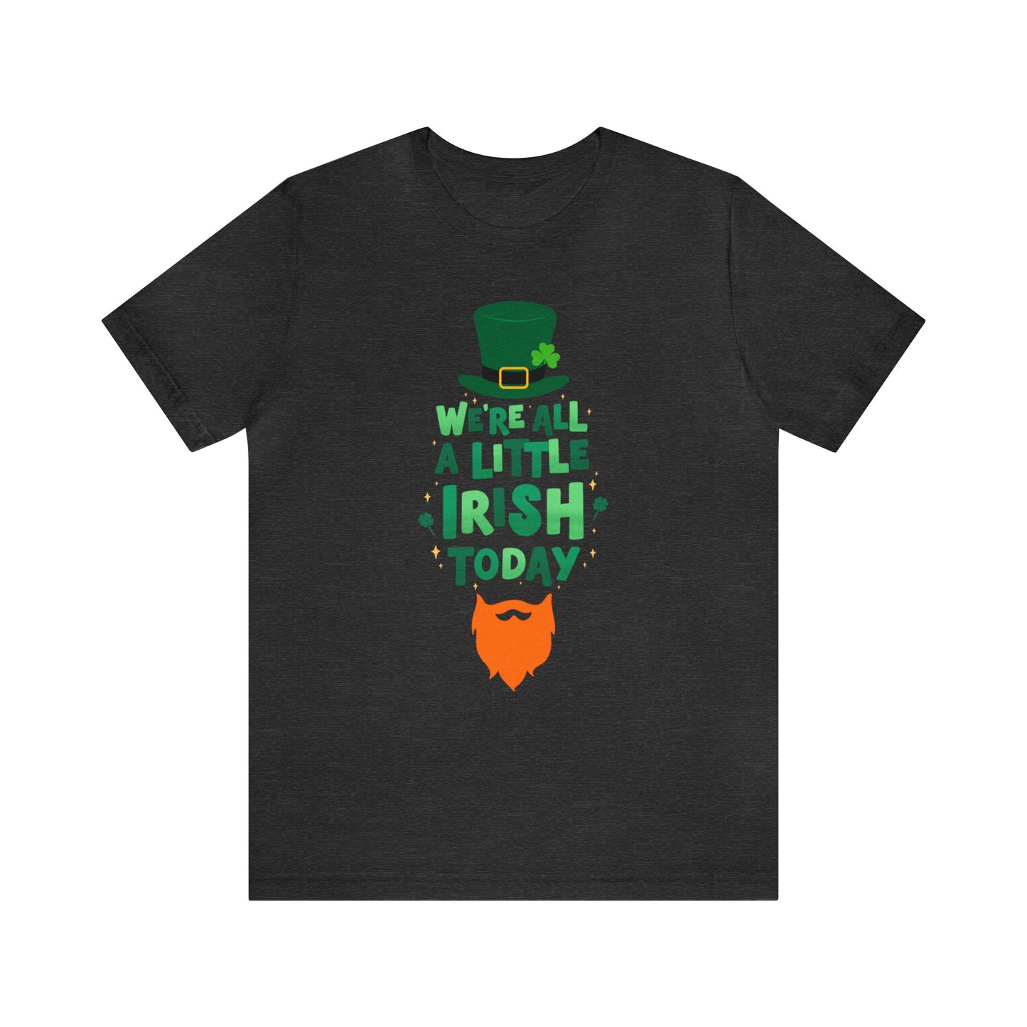 "We're All A Little Irish Today" T-Shirt | Funny Irish Shirt for St. Patty's Day | St. Paddy's Day Ladies Tee | Leprechaun Shirt for Women | St. Patricks Day Tee Shirt for Ladies