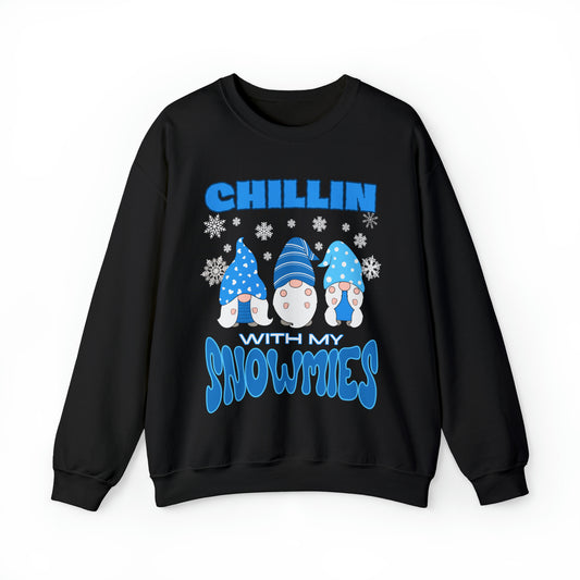 "Chillin With My Snowmies" Sweatshirt | Womens Christmas Sweater | Funny Holiday Sweatshirt | Ladies Holiday Sweatershirt