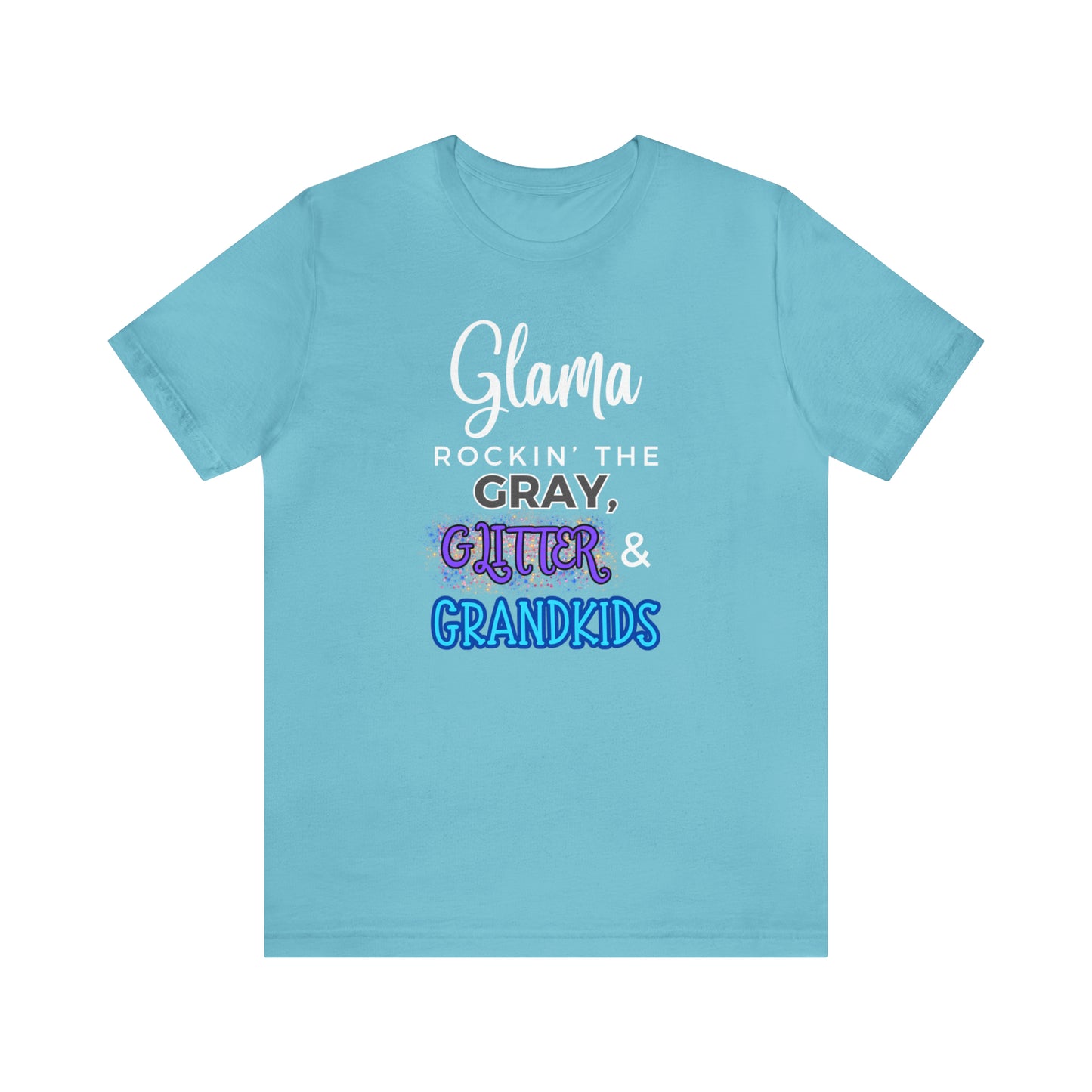 "Glama Rockin' the Gray, Glitter & Grandkids" T-Shirt | Cute Glama Shirt | Glama Tee | Mother's Day Gift Ideas for Grandma | Grandma Shirt | Grandma Apparel | Gift Ideas for Grama | Shirt for Grama