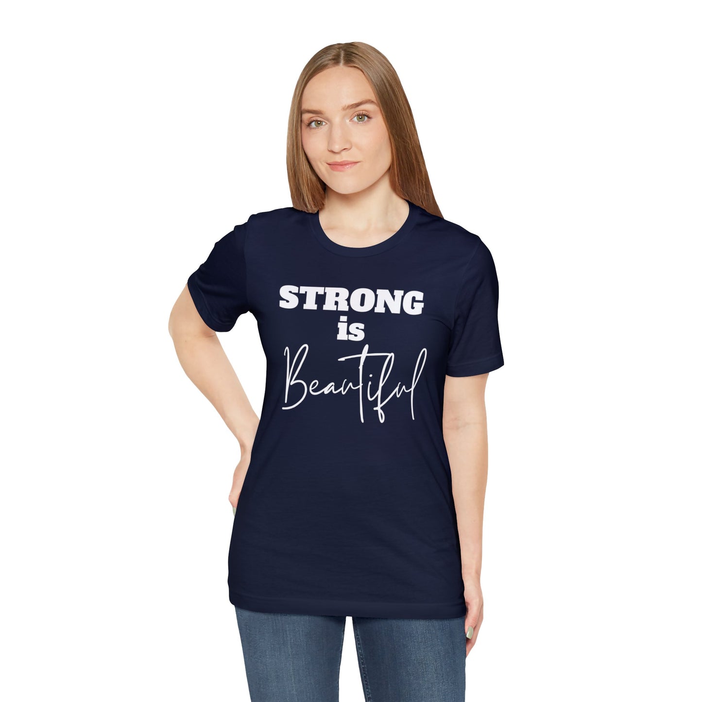 " Strong is Beautiful" T-Shirt | Statement Shirt for Women | Empowering Women's Tee Shirt | Gift for Her | Strong Women Shirt | Ladies Shirts | Empowering Shirt for Strong Women | Trendy Women's Shirt