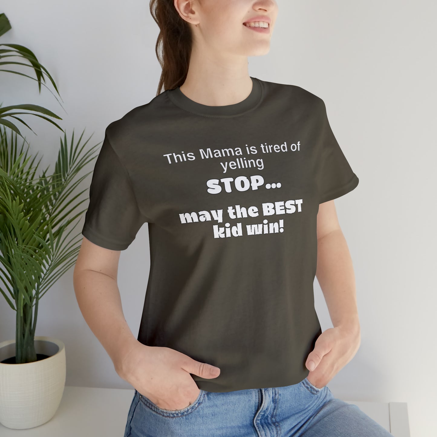 "This Mama is Tired of Yelling Stop... May the Best Kid Win" T-Shirt | Funny Mom Shirt | Christmas Gift Ideas for Mom | Trendy Mom Apparel for Everyday Wear | Perfect Gifts for New Moms and Seasoned Pros | Celebrate Your Ambition and Drive in Style