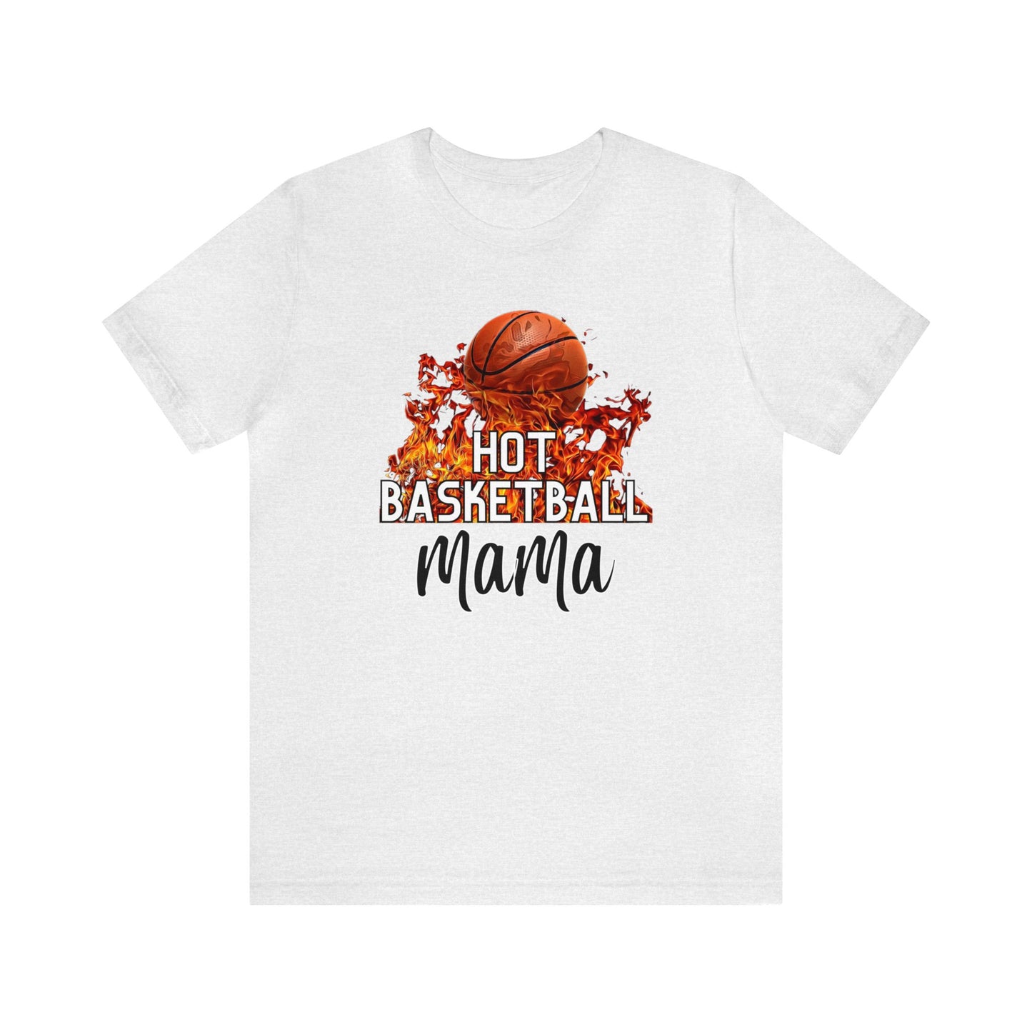 "Hot Basketball Mama" T-Shirt | Gift Idea for Basketball Moms | Trendy Basketball Mom Apparel | Basketball Mom Tee | Basketball Mom Shirt | Basketball Mama Tee | Basketball Mama Apparel | Basketball Mama Shirt