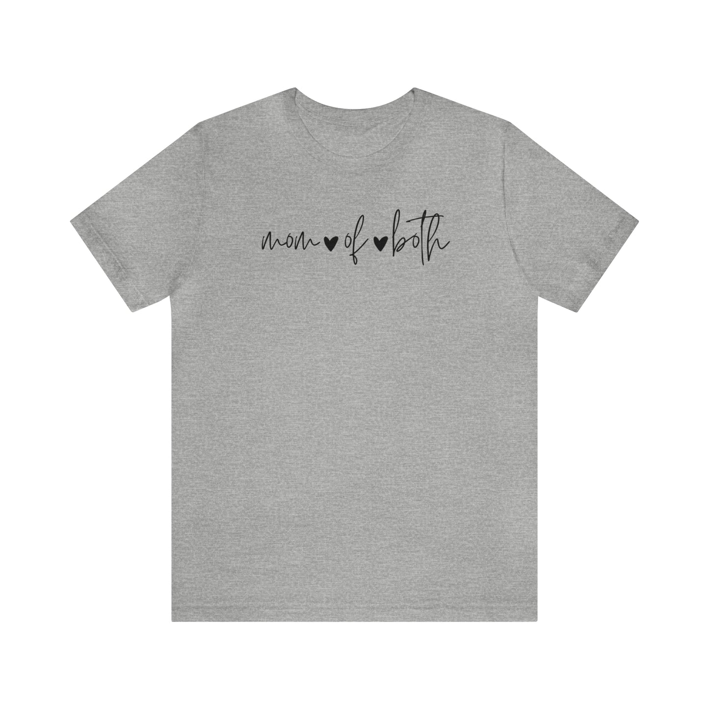 "Mom of Both" T-Shirt | Birthday Gift Idea for Mom of Boys | Mom Life Shirt | Trendy Mom Apparel | Mother's Day Gift Ideas | Mom of Both Shirt | Girl Mom Shirt | Mom of Daughter and Son Shirt | Boy Mom Shirt