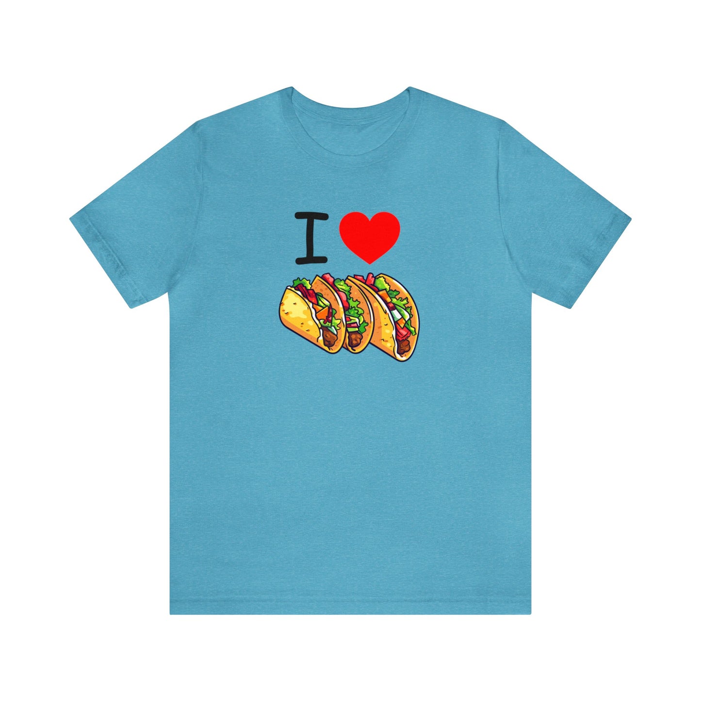 "I Love Tacos" T-Shirt | Funny Women's Valentine's Shirt | Ladies Valentine's Day Apparel | Ladies Funny Taco Shirt | Funny Gift Ideas for Her | True Love Shirt for Women