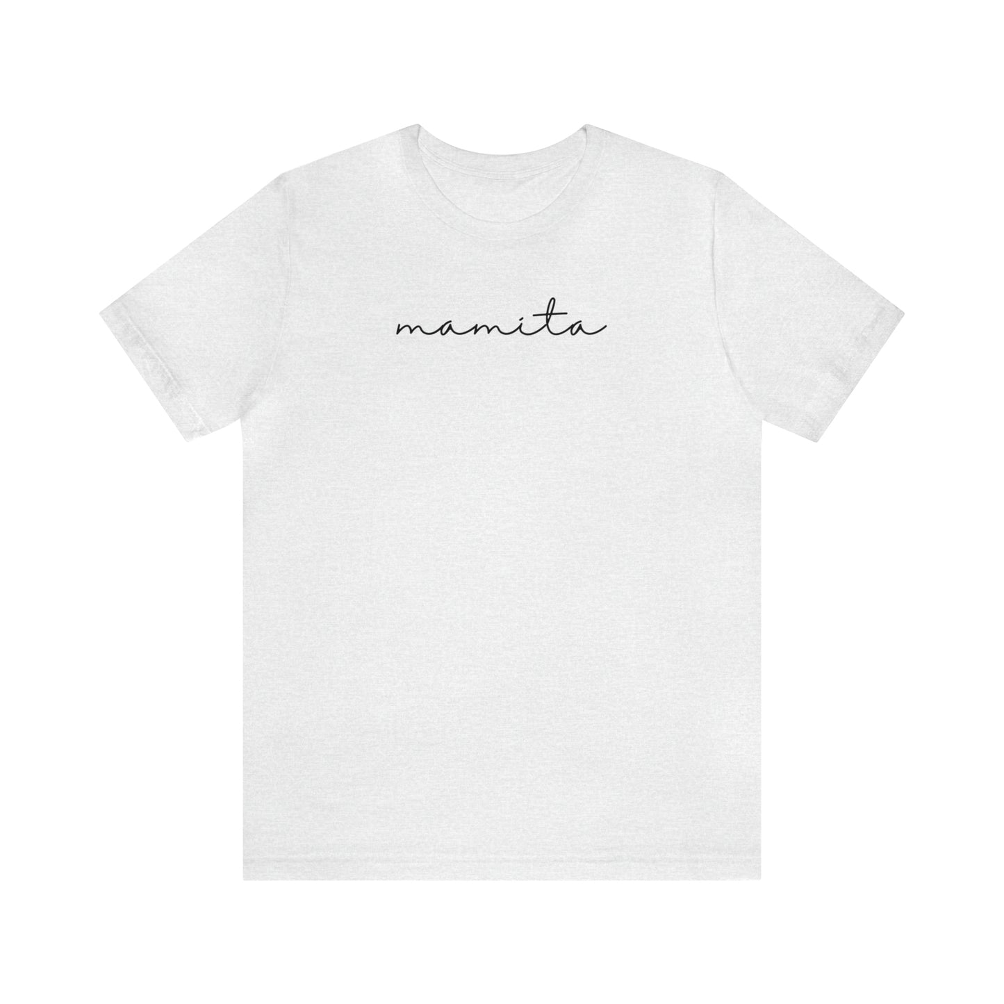 "Mamita" T-Shirt | Chic Mom Shirt | Hispanic Mom Tee | Mother's Day Gift Ideas | Hispanic Mom Shirt | Popular Mom T-shirt Designs | One Word Shirt | Gift Ideas for Mom | Spanish Mom Shirt