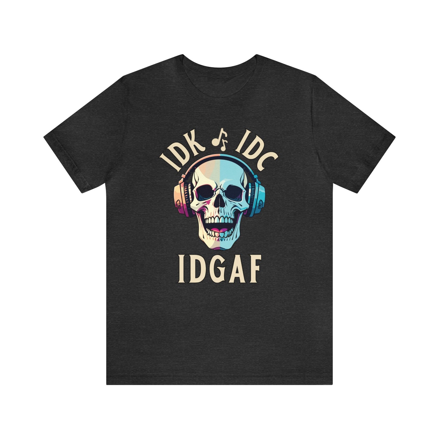 "IDK IDC IDGAF" T-Shirt | Funny Women's Shirt | Gifts for Her | Sarcastic Ladies Tee | Carefree Women's Tee | Christmas Gift Ideas for Women | Humorous Women's Tee Shirts | Statement Shirt for Women | Funny Women's Apparel