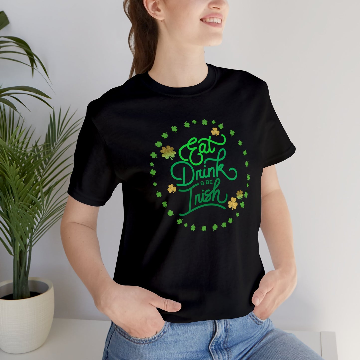 "Eat Drink & Be Irish" T-Shirt | St. Patrick's Day Apparel  Womens St. Patty's Day Tee Shirt | Ladies Shirt for St. Patrick's Day | St Pattys Day Tee Shirt for Moms | Gifts for Irish Fans