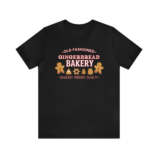 "Old Fashioned Gingerbread Bakery" T-Shirt | Gifts for Her | Women's Christmas Shirt | Birthday Gift Ideas for Women | Festive Christmas T-Shirt | Holiday Mom Tee | Trendy Christmas Shirt for Ladies