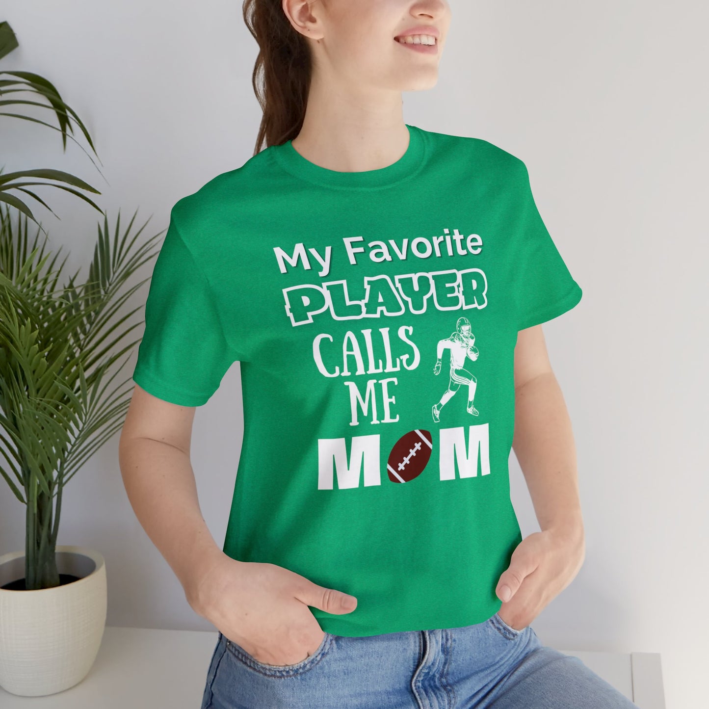 "My Favorite Player Calls Me Mom" T-Shirt | Football Mom Shirt | Perfect Gift for Sports Moms | Trendy Mom Apparel | Unique Mom Tee | Mother's Day Gift Ideas | Comfortable Mom Clothing for Game Day | Football Mama Shirt | Mom Sports Apparel