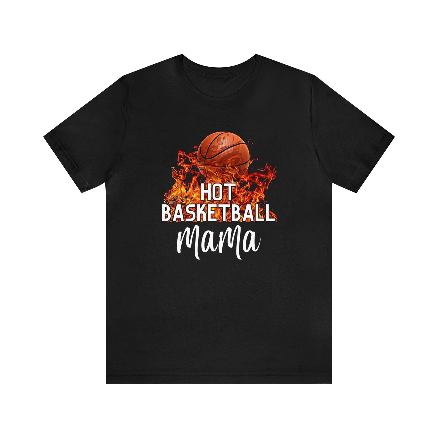 "Hot Basketball Mama" T-Shirt | Gift Idea for Basketball Moms | Trendy Basketball Mom Apparel | Basketball Mom Tee | Basketball Mom Shirt | Basketball Mama Tee | Basketball Mama Apparel | Basketball Mama Shirt