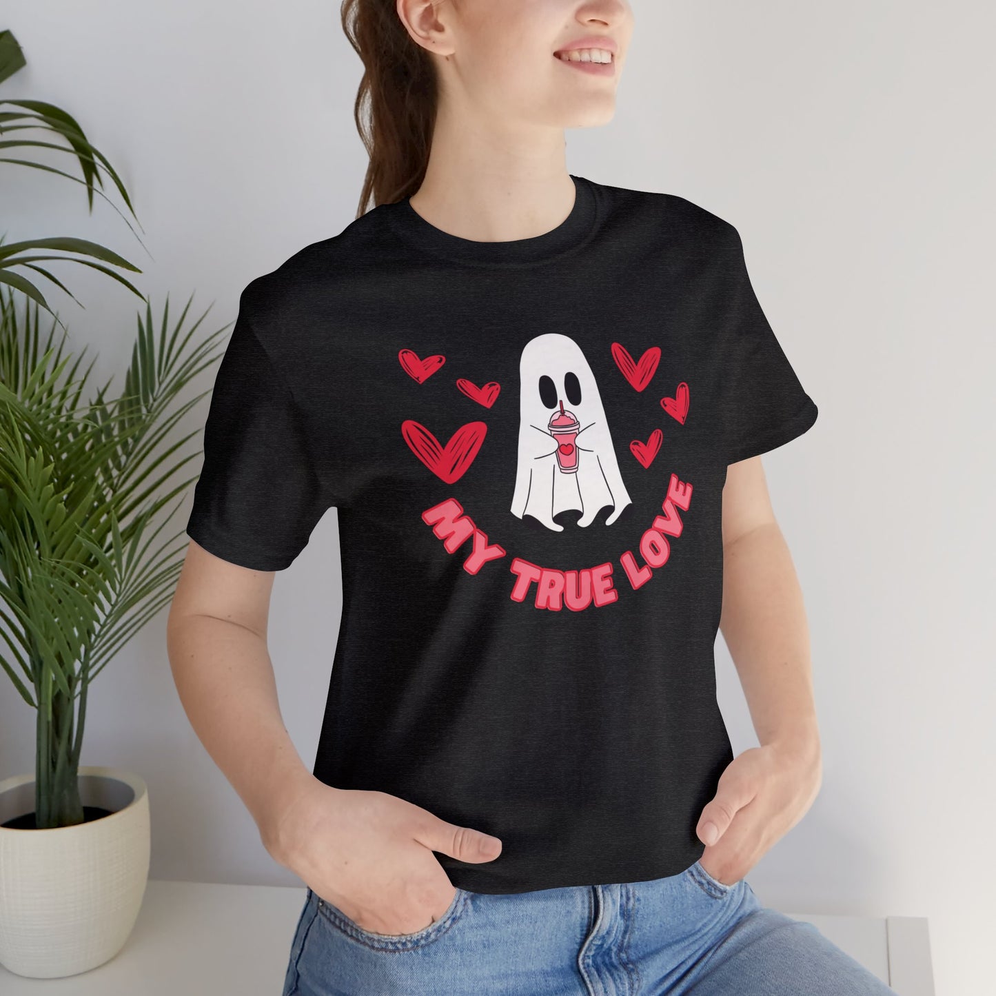 "My True Love" T-Shirt | Women's Valentine's Shirt | Valentine's Day Shirt for Her | Gift Ideas for Valentine's Day | Valentine's Day Apparel | Valentine's Day T-shirts for Single Women | Ladies V-Day Tee Shirt