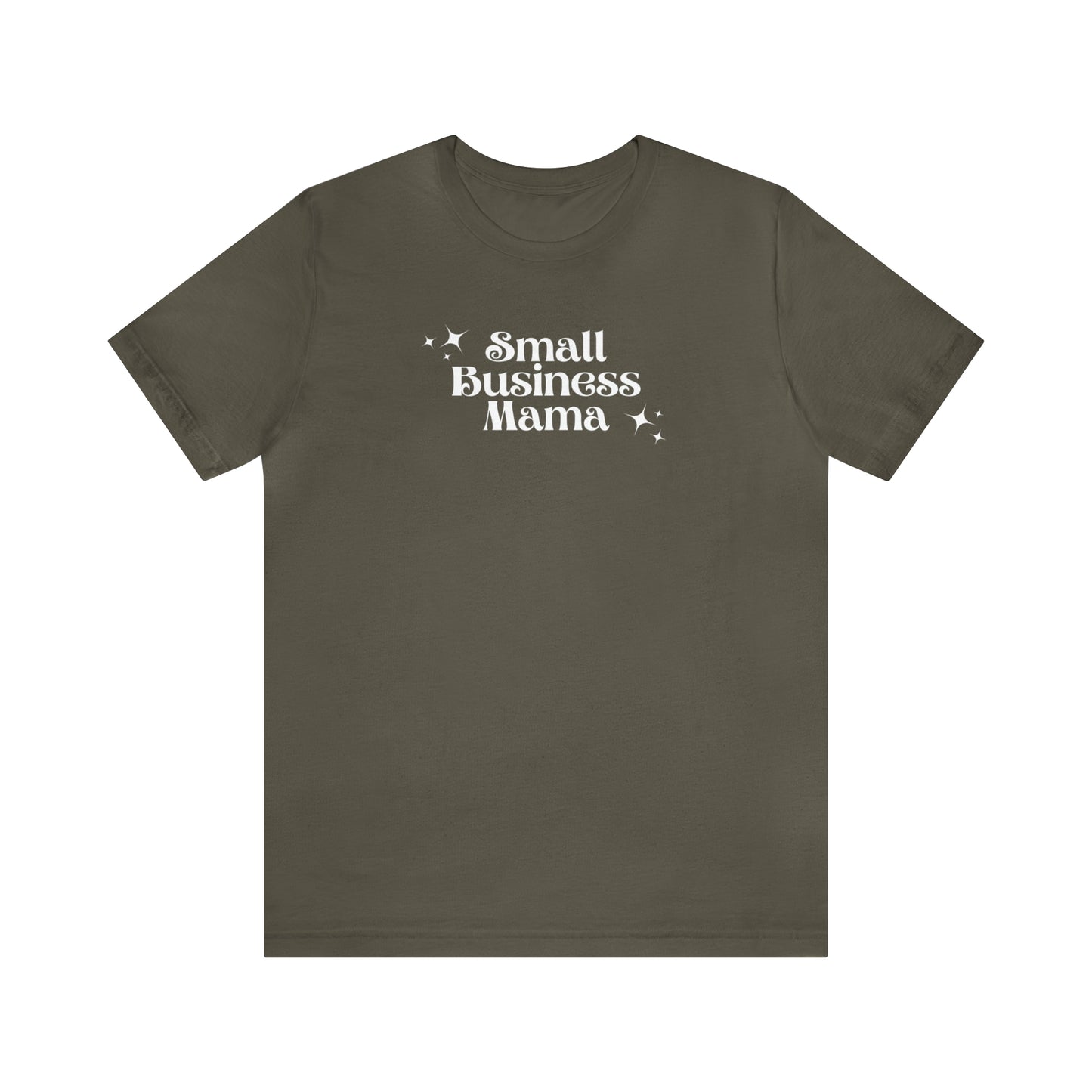 "Small Business Mama" T-Shirt | Trendy Mompreneur Tee | Birthday Gift Idea for Mom | Working Mom Apparel | Comfortable Boss Mom T-Shirt | Small Business Owner Mom Tee | Mother's Day Gift for Her