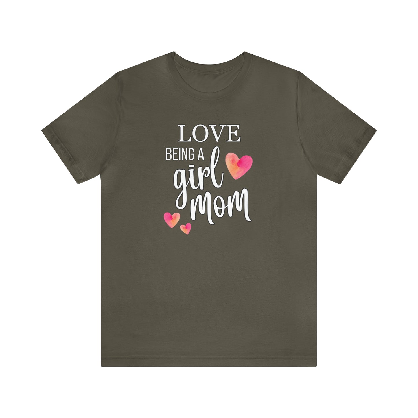 "Love Being A Girl Mom" T-Shirt | Ideal Gift for Moms of Daughters | Stylish and Trendy Mom Fashion | Mother's Day Gift Ideas | Comfortable Mom Clothing for Everyday Wear | Celebrate Your Supermom Status | Birthday Gift Idea for Moms