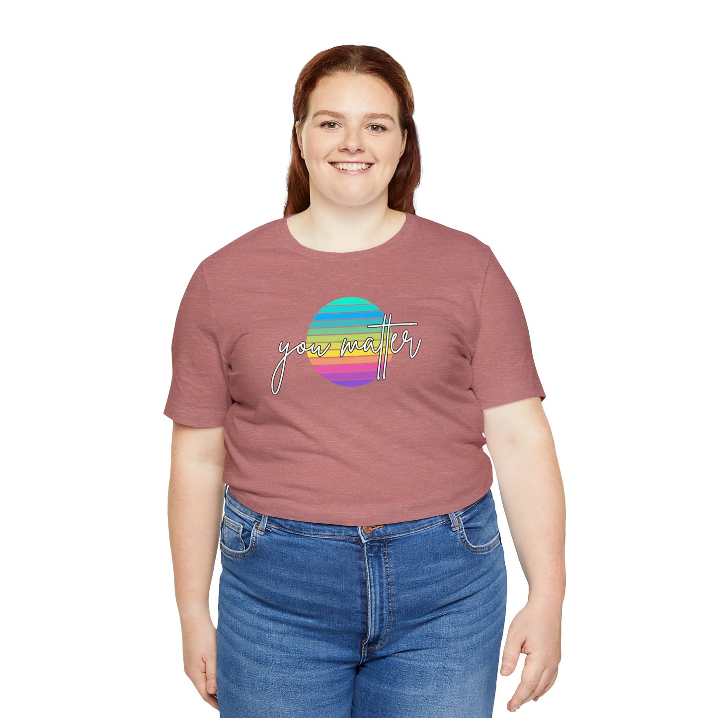 "You Matter" T-Shirt | Inclusive Apparel | Cute and Trendy Mom Fashion | Pride Tee | Proud Mom of an LGBTQ+ Child Tee | Pride Month Gift Ideas for Women | LGBTQ+ Shirts | LGBTQ+ Mom Christmas Gift | LGBTQ+ Shirt