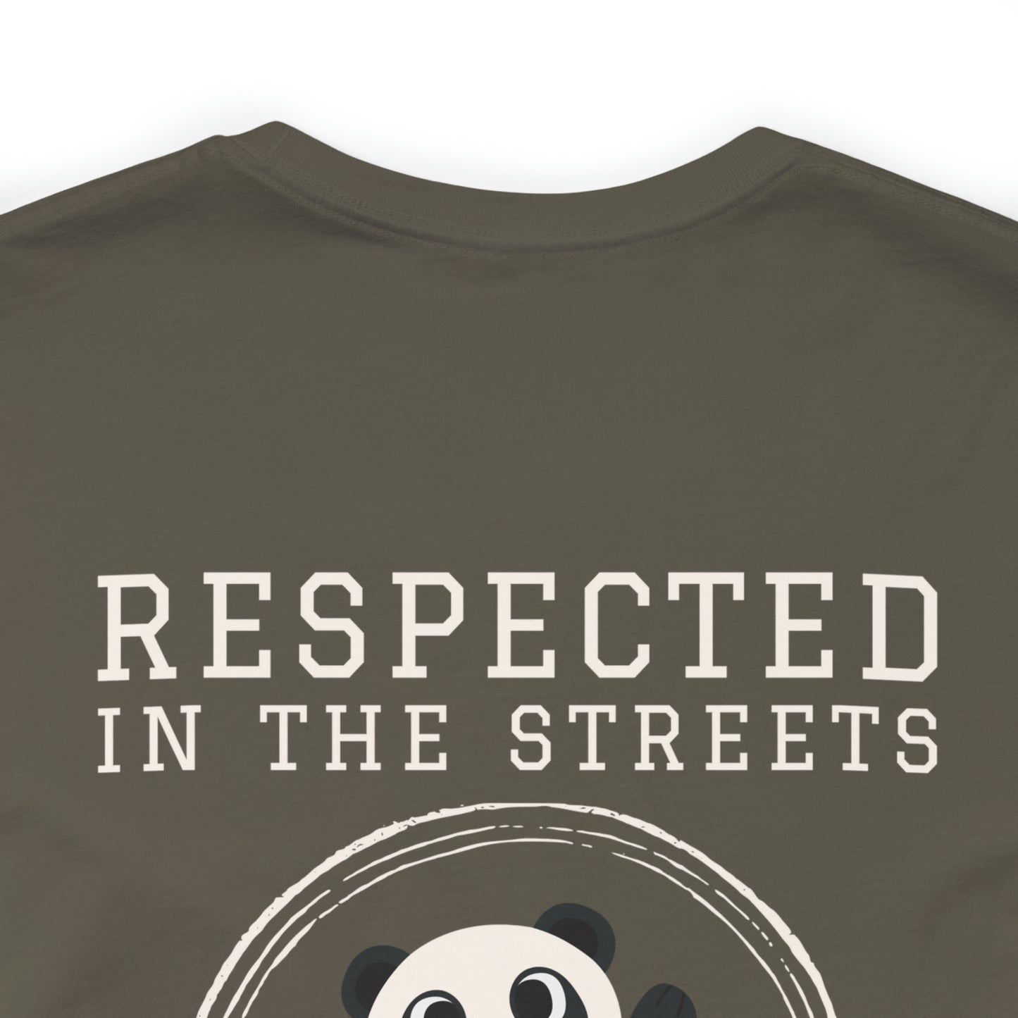 "Respected in the Streets But Not in the Sheets" T-Shirt | Funny Men's Shirt | Funny Shirt for Men | Sarcastic Men's Shirt | Gift for Him | Humor Shirt