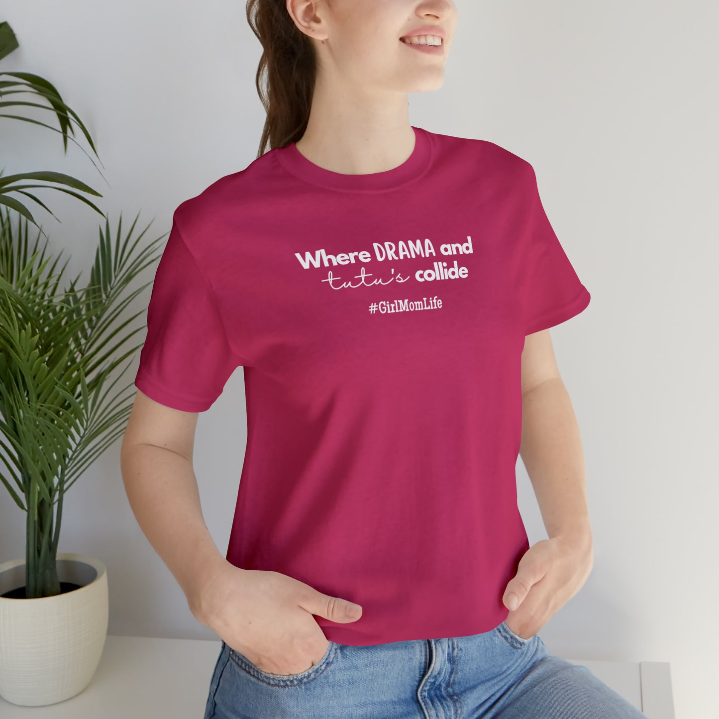 "Where Drama & Tutu's Collide" T-Shirt | Ideal Gift for Moms of Daughters | Girl Mom Shirt | Girl Mama Shirt | Mother's Day Gift Ideas for Moms | Mom of Girls Tee | Mom of Daughters Shirt | Girl Mom Tee