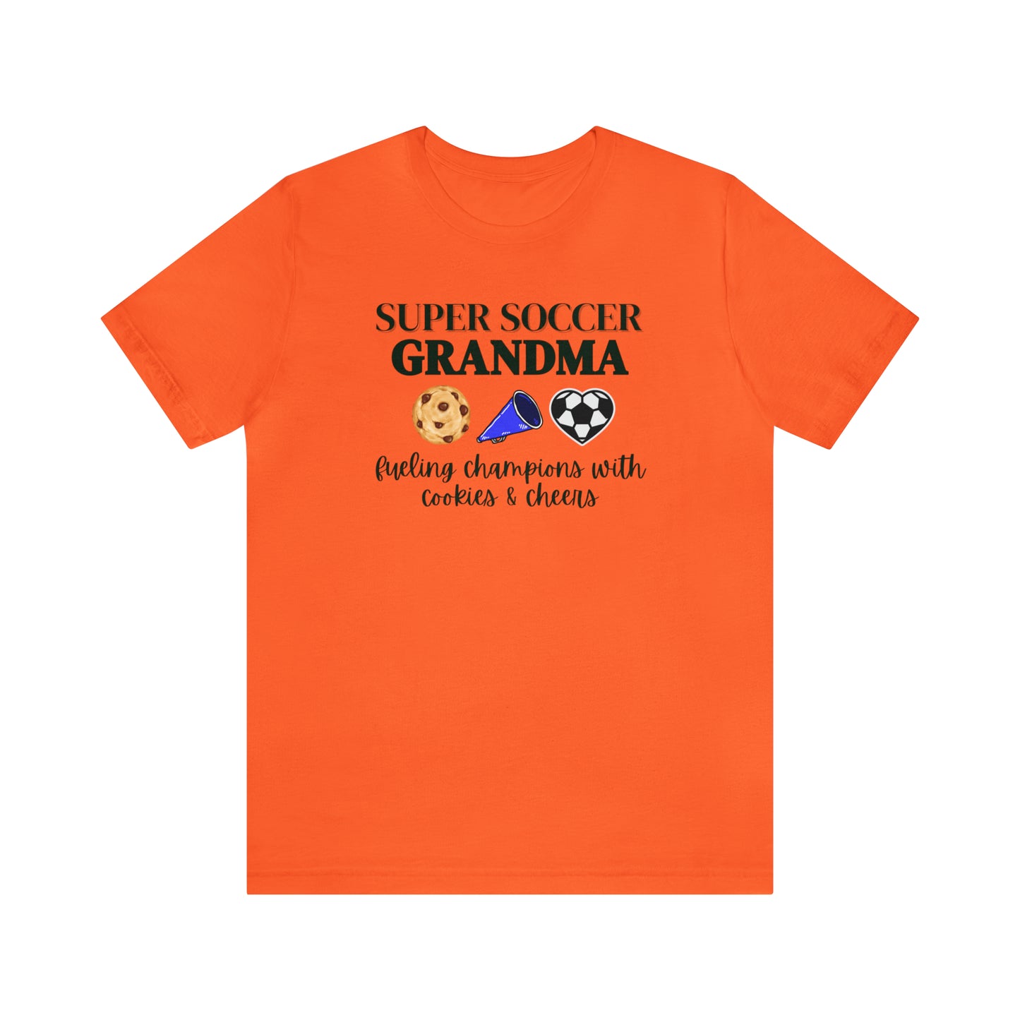 "Super Soccer Grandma Fueling Champions With Cookies & Cheer" T-Shirt | Gift Ideas for Soccer Grandma's | Soccer Grandma Tee |Cute Grandma Soccer Shirt | Funny Grandma Shirt | Grandma Soccer Shirt | Mother's Day Gift Ideas for Grama