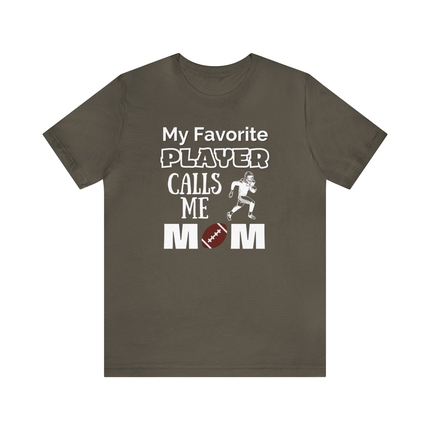 "My Favorite Player Calls Me Mom" T-Shirt | Football Mom Shirt | Perfect Gift for Sports Moms | Trendy Mom Apparel | Unique Mom Tee | Mother's Day Gift Ideas | Comfortable Mom Clothing for Game Day | Football Mama Shirt | Mom Sports Apparel