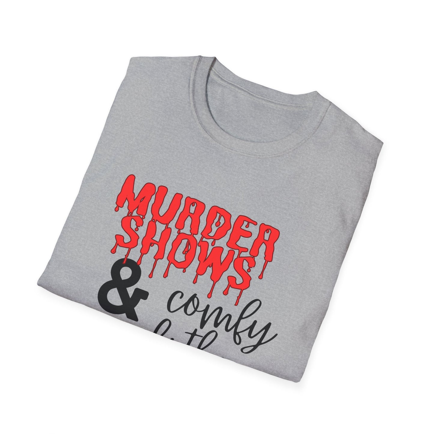 Murder Shows & Comfy Clothes Womens T-Shirt