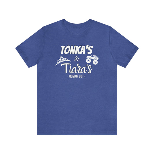 "Tonka's & Tiera's Mom of Both" T-Shirt | Cute and Trendy Mom Apparel | Christmas Gifts for Mom | Comfortable Mom Tee | Mom of Boys and Girls T-Shirt | Birthday Gift Ideas for Mom