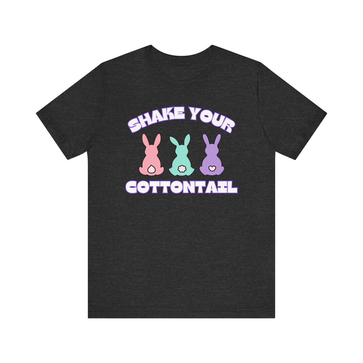 "Shake Your Cottontail" T-Shirt | Cute Cottontail Shirt | Funny Easter Clothing | Humor Easter T Shirt | Easter Bunny Shirt | Easter Gift for Her | Funny Easter Bunny T Shirt