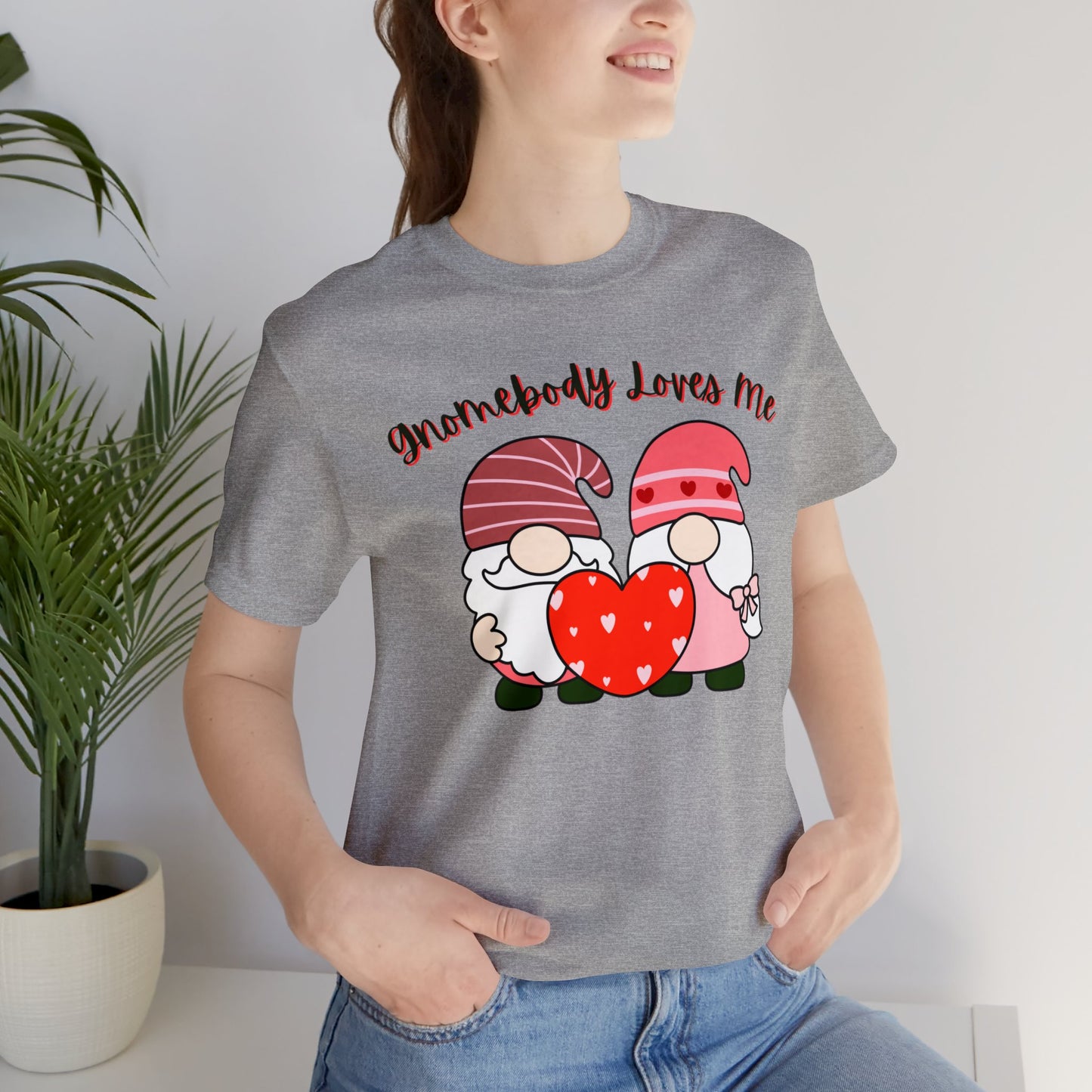 "Gnomebody Loves Me" T-Shirt | Ladies Valentine's Day Shirt | Gift for Her | Gnome Valentine's T-shirts for Women | Valentine's Day Tee for Women | Women's Tee for V Day