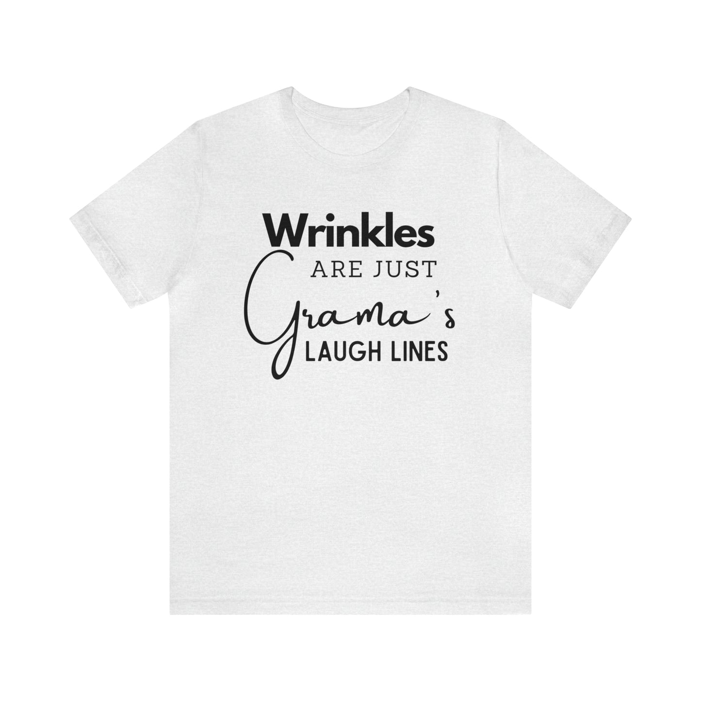 "Wrinkles are Just Grama's Laugh Lines" T-Shirt | Funny Grama Tee | Gift for Her | Funny Grama Shirt | Ladies Shirts | Shirt for Gramdma | Trendy Grama Tshirt