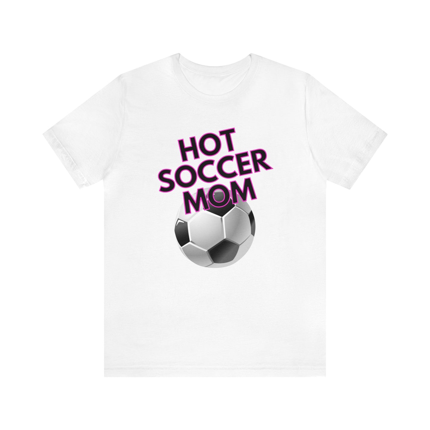 "Hot Soccer Mom" T-Shirt | Perfect Gift for Soccer Moms | Trendy Soccer Mom Apparel | Soccer Mom Tee | Soccer Mom Shirt | Mother's Day Gift Ideas for Mom | Comfortable Mom Clothing for Game Day | Soccer Mama Shirt