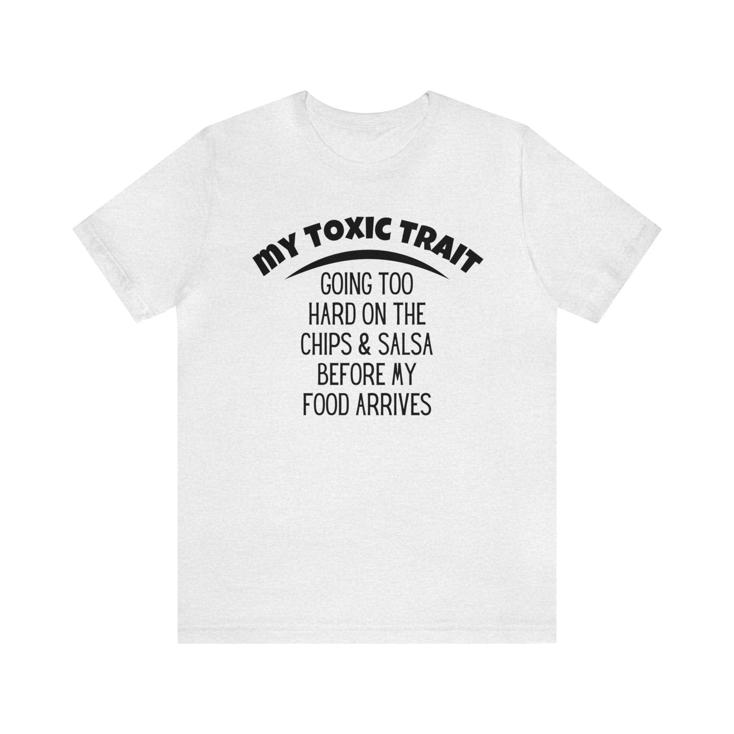 "My Toxic Trait" T-Shirt | Sarcastic Women's Shirt | Funny and Honest Women's Shirt | Gift for Her | Ladies Humorous Shirt | Toxic Trait Shirt for Women | Birthday Gift Ideas for Women | Women With A Sense of Humor Shirt