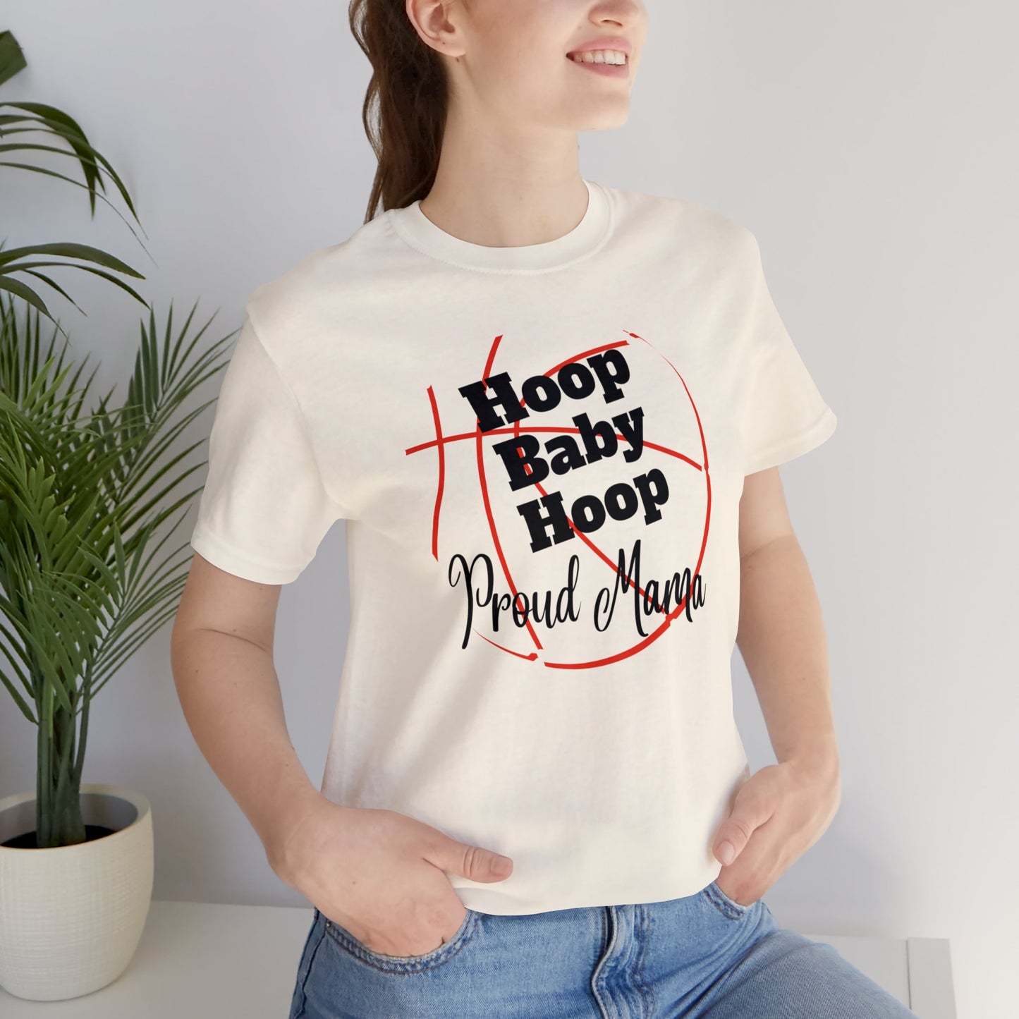 "Hoop Baby Hoop Proud Mama" T-Shirt | Basketball Mama Shirt | Basketball Mom Apparel | Gift Idea for Basketball Moms | Basketball Mom Gift | Basketball Mom Tee | Basketball Mom Shirt