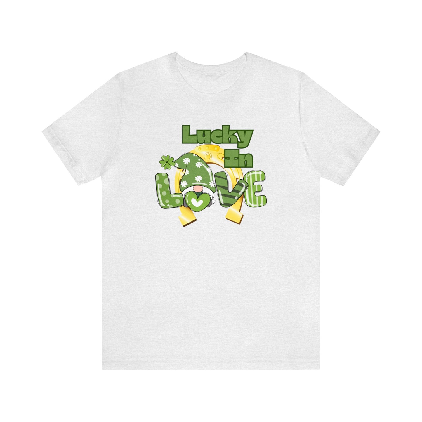 "Lucky in Love" T-Shirt | Lucky Ladies Shirt for St. Patrick's Day | Apparel for St. Patrick's Day | St. Patty's Day Tee Shirt for Ladies | Womens Tee for St. Paddy's Day | St. Patricks Day Tee Shirt for Hert