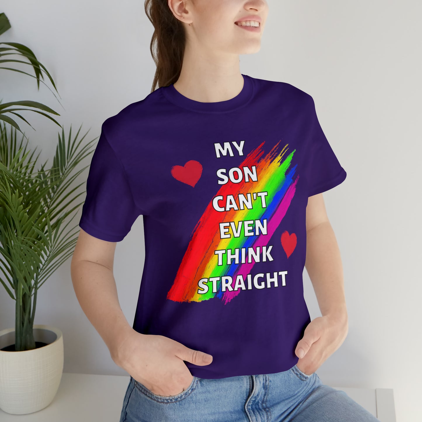 "My Son Can't Even Think Straight" T-Shirt | Support Your Child's Identity | Trendy LGBTQ+ Mom Shirt | Unique Mom Tee | Pride Month Gift Ideas | Comfortable Mom Clothing for Everyday Wear | Pride Mom Tee | LGBTQ+ Mom Birthday Gift