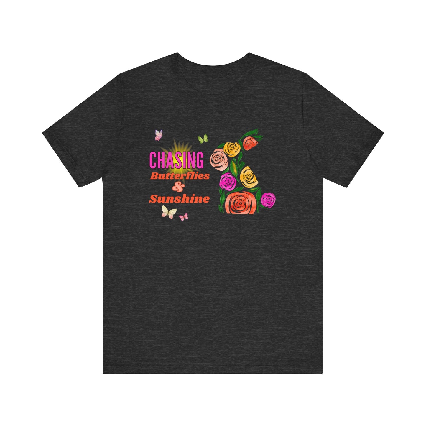 "Chasing Butterflies & Sunshine" T-Shirt | Easter Clothing | Humor Easter Shirt | Easter Gift for Her | Womens Easter T Shirt | Easter Bunny Shirt for Women | Spring Shirt