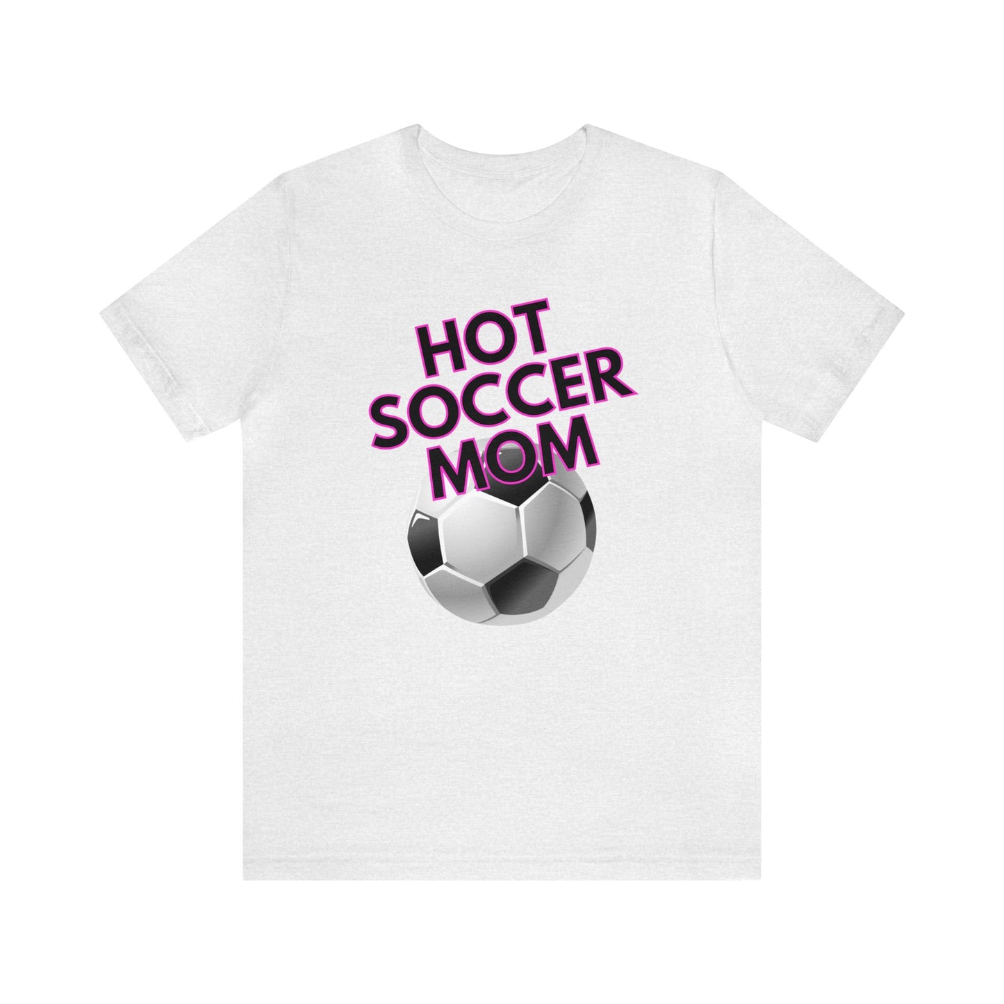 "Hot Soccer Mom" T-Shirt | Perfect Gift for Soccer Moms | Trendy Soccer Mom Apparel | Soccer Mom Tee | Soccer Mom Shirt | Mother's Day Gift Ideas for Mom | Comfortable Mom Clothing for Game Day | Soccer Mama Shirt