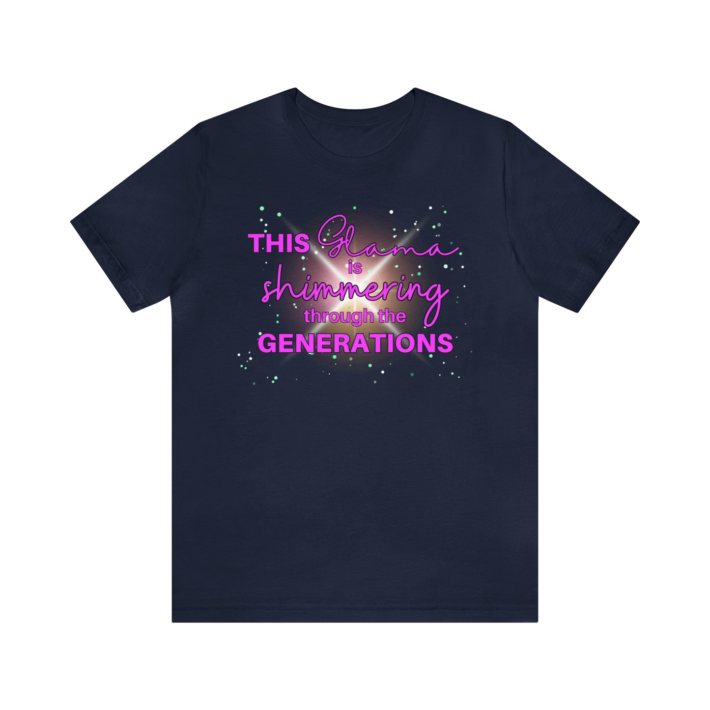 "This Grama is Shimmering Through the Generations" T-Shirt | Trendy Grama Tee | Gift for Her | Cute Grandma Shirt | Ladies Shirts | Shirt for Grandma | Gifts for Grandma | Glitter Grandma