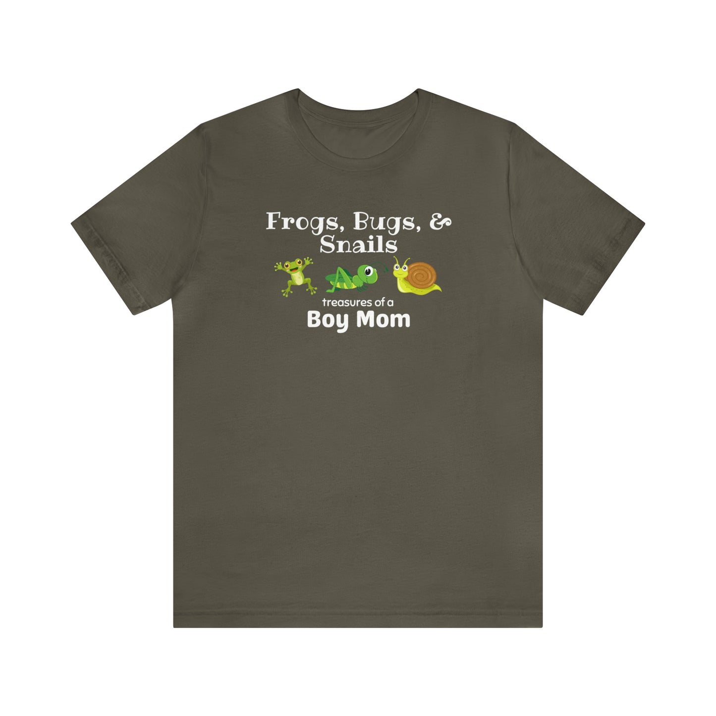 "Frogs, Bugs, & Snails Treasures of a Boy Mom" T-Shirt | Boy Mom Shirt | New Mom Gift | Boy Mama Shirt | Perfect Gift for Moms of Boys | Trendy Boy Mom Apparel | Mom of Boys Shirt | Boy Mom Christmas Gift