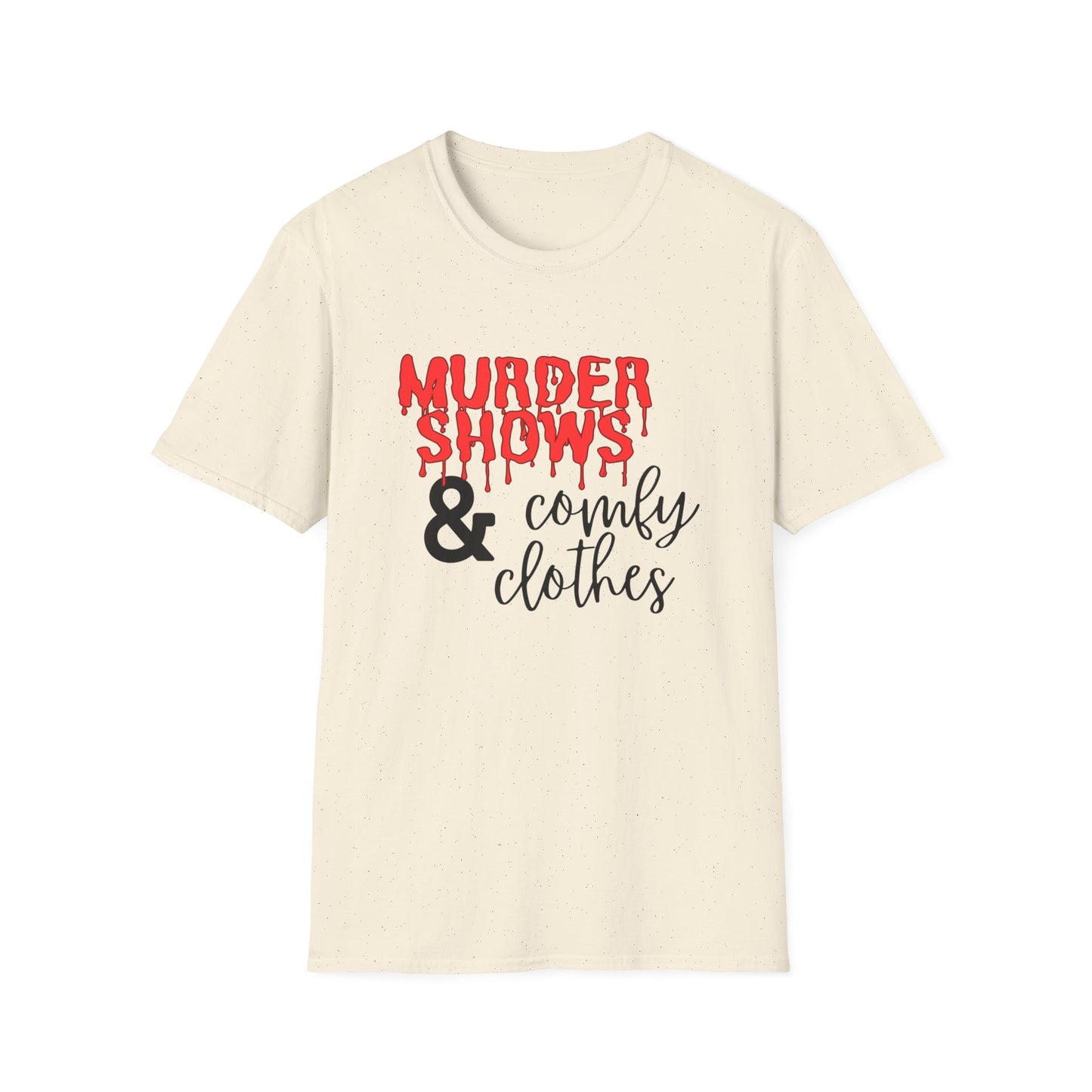 Murder Shows & Comfy Clothes Womens T-Shirt