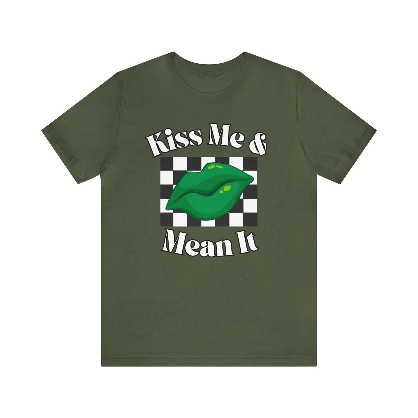 "Kiss Me & Mean It" T-Shirt | Gift Ideas for Women | Women's St. Paddys Day Shirt | Kiss Me Shirt for St. Patricks Day | Ladies Tee for St. Patrick's Day | Irish Womens Tee for St. Patty's Day | Women's St. Patty's Day Shirt