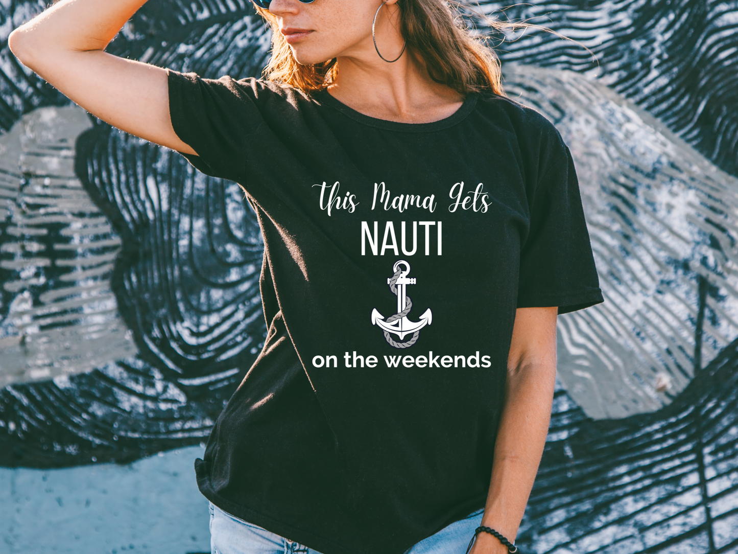 "This Mama Gets Nauti on the Weekends" T-Shirt | Perfect Gift for Moms Who Love the Water | Trendy Mom Fashion | Funny Boating Mom Shirt | Show Your Love for Boating | Comfortable Mom Clothing for a Day on the Water | Humorous Mom Tee