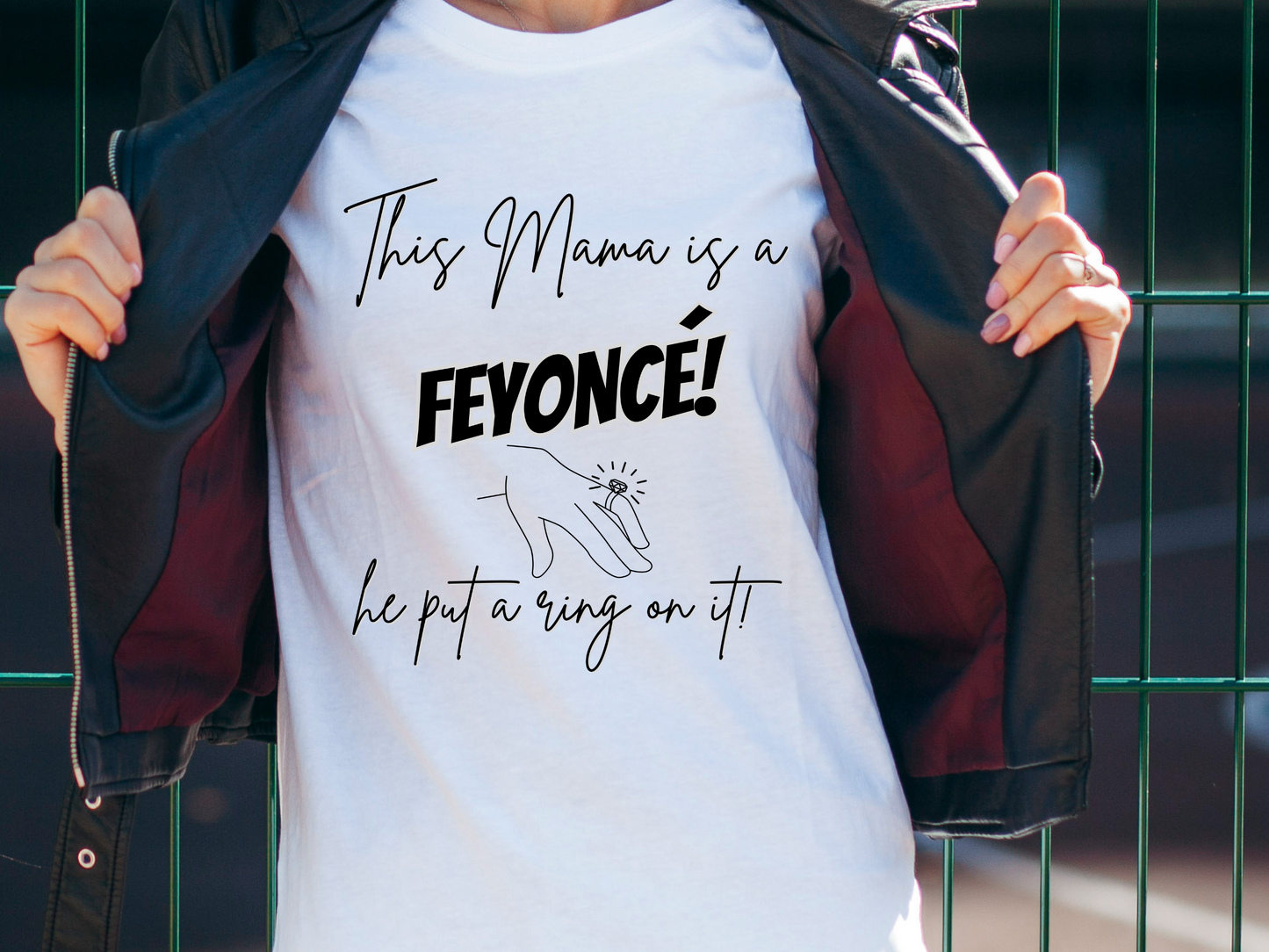 "This Mama is a Feyonce" T-Shirt | Stylish and Joyful Apparel for Moms in Love | Engaged Mom T-Shirt | Trendy Mom Apparel | Celebrate Motherhood and Engagement in Style | Birthday Gift Ideas for Mom