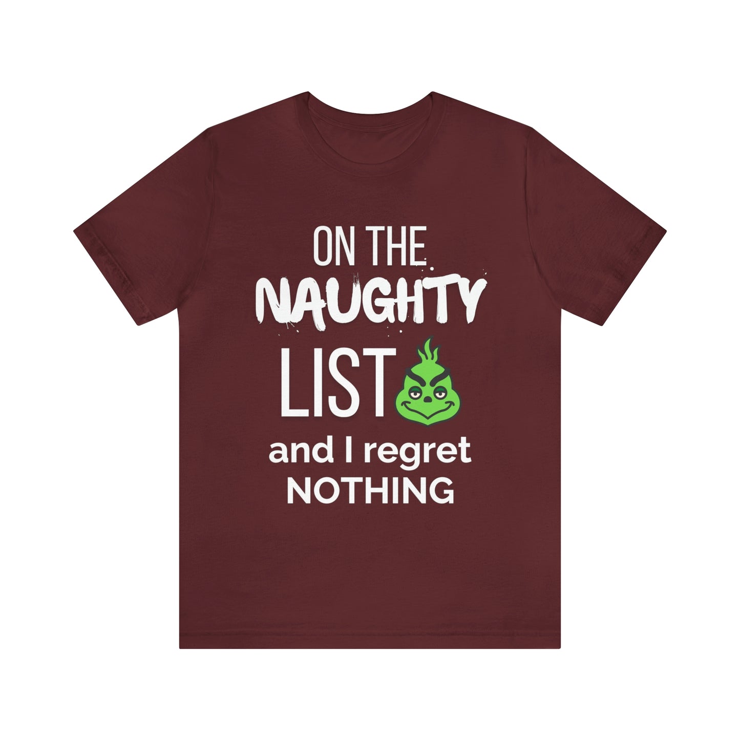 "On the Naughty List and I Regret Nothing" T-Shirt | Funny Christmas Tee | Christmas Gift Ideas for Mom | Christmas Apparel | Holiday Shirts | Festive Graphic Tee