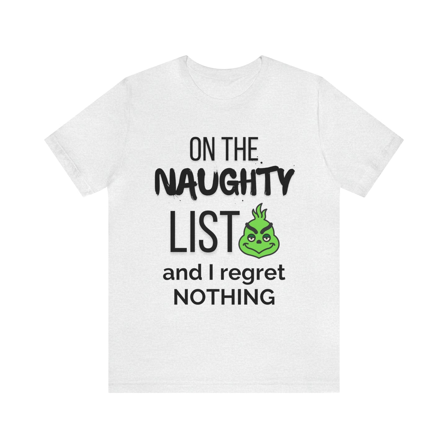 "On the Naughty List and I Regret Nothing" T-Shirt | Funny Christmas Tee | Christmas Gift Ideas for Mom | Christmas Apparel | Holiday Shirts | Festive Graphic Tee