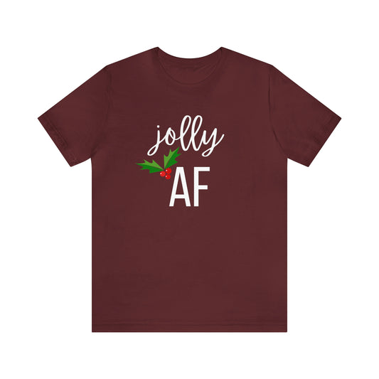 "Jolly AF" T-Shirt | Unique Holiday Apparel | Christmas Gifts for Mom | Funny Christmas Tee | Festive Graphic Tee | Cute Holiday T-Shirts