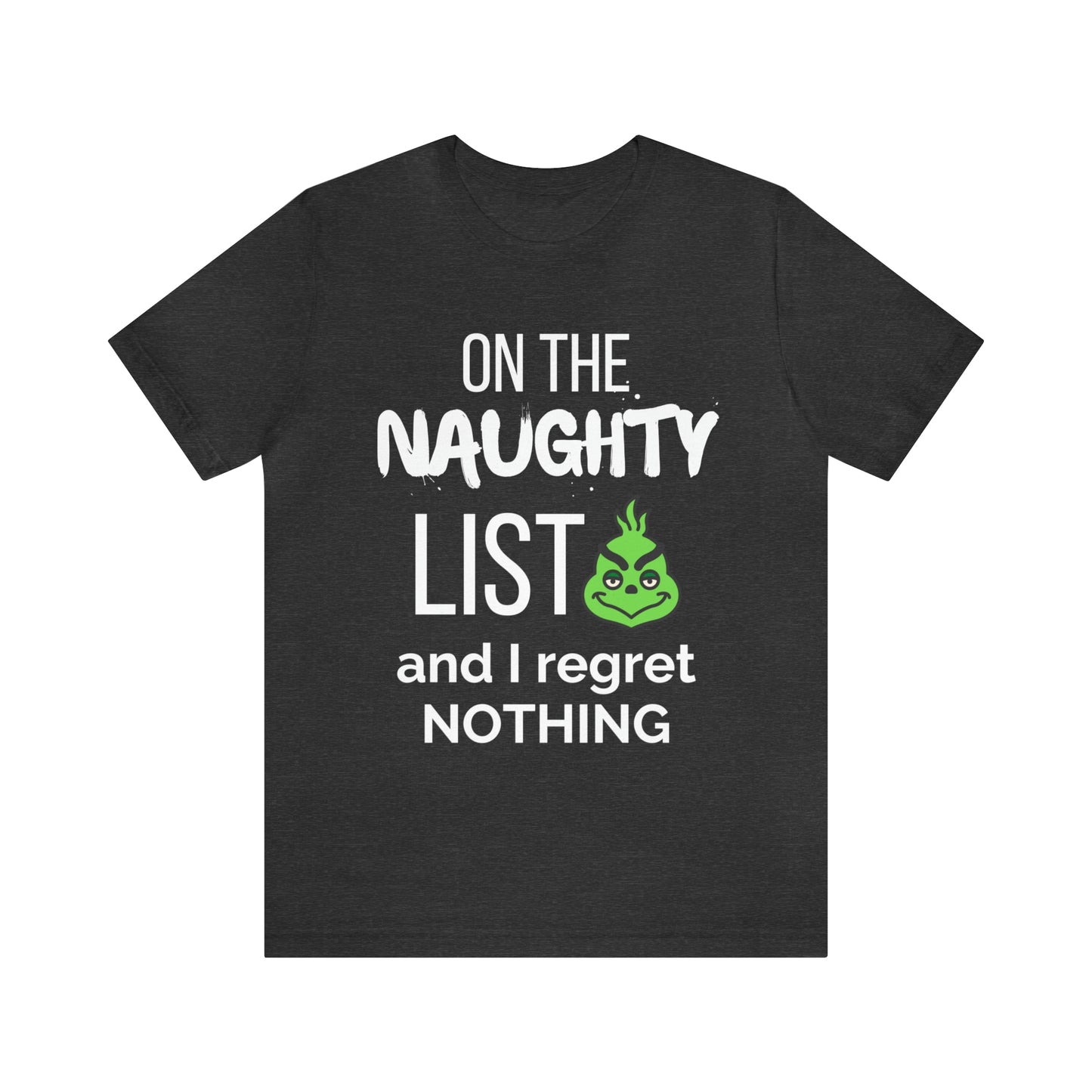 "On the Naughty List and I Regret Nothing" T-Shirt | Funny Christmas Tee | Christmas Gift Ideas for Mom | Christmas Apparel | Holiday Shirts | Festive Graphic Tee