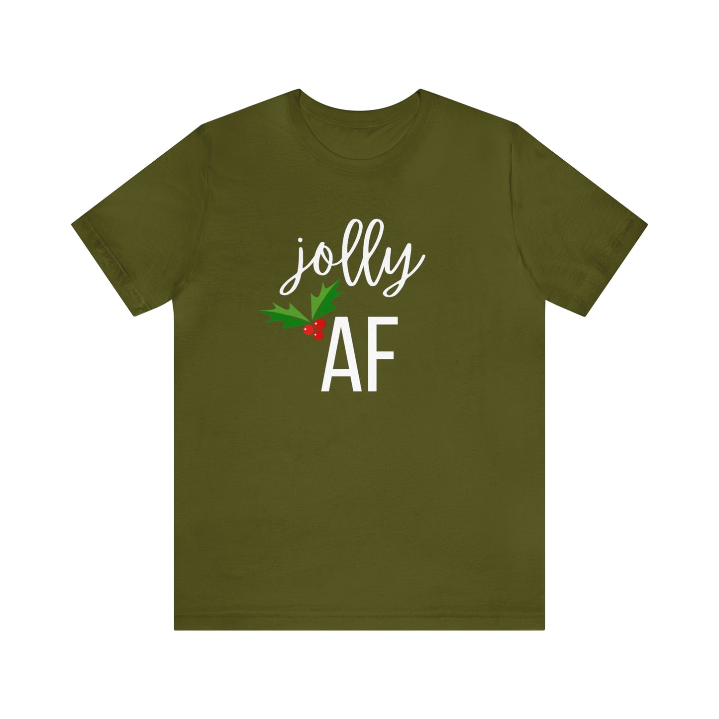 "Jolly AF" T-Shirt | Unique Holiday Apparel | Christmas Gifts for Mom | Funny Christmas Tee | Festive Graphic Tee | Cute Holiday T-Shirts