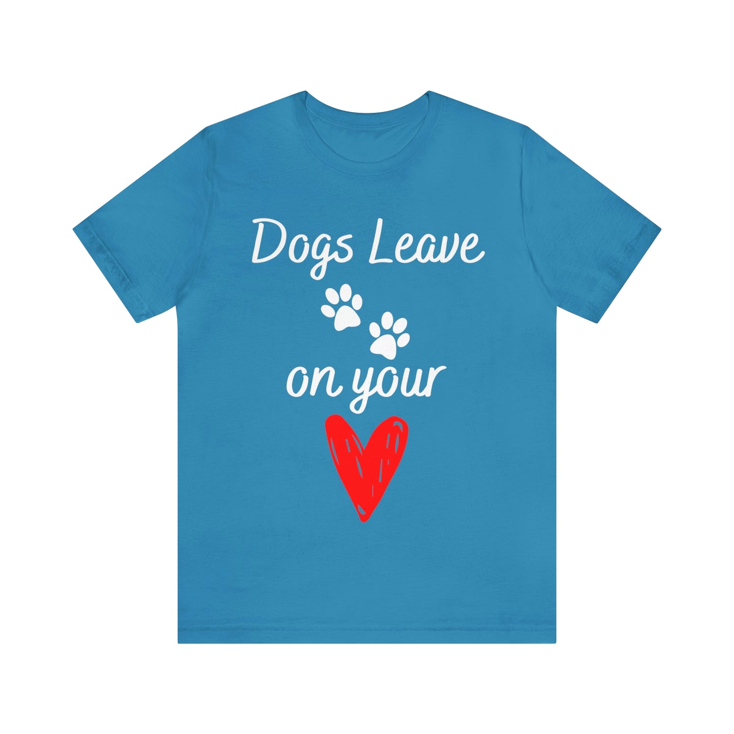 "Dogs Leave Paw Prints on Your Heart" T-Shirt | Perfect Tee for Dog Lovers | Trendy and Stylish Dog Mom Tee | Comfortable Every Day Apparel for the Crazy Dog Lady in Your Life | Mother's Day Gift Ideas