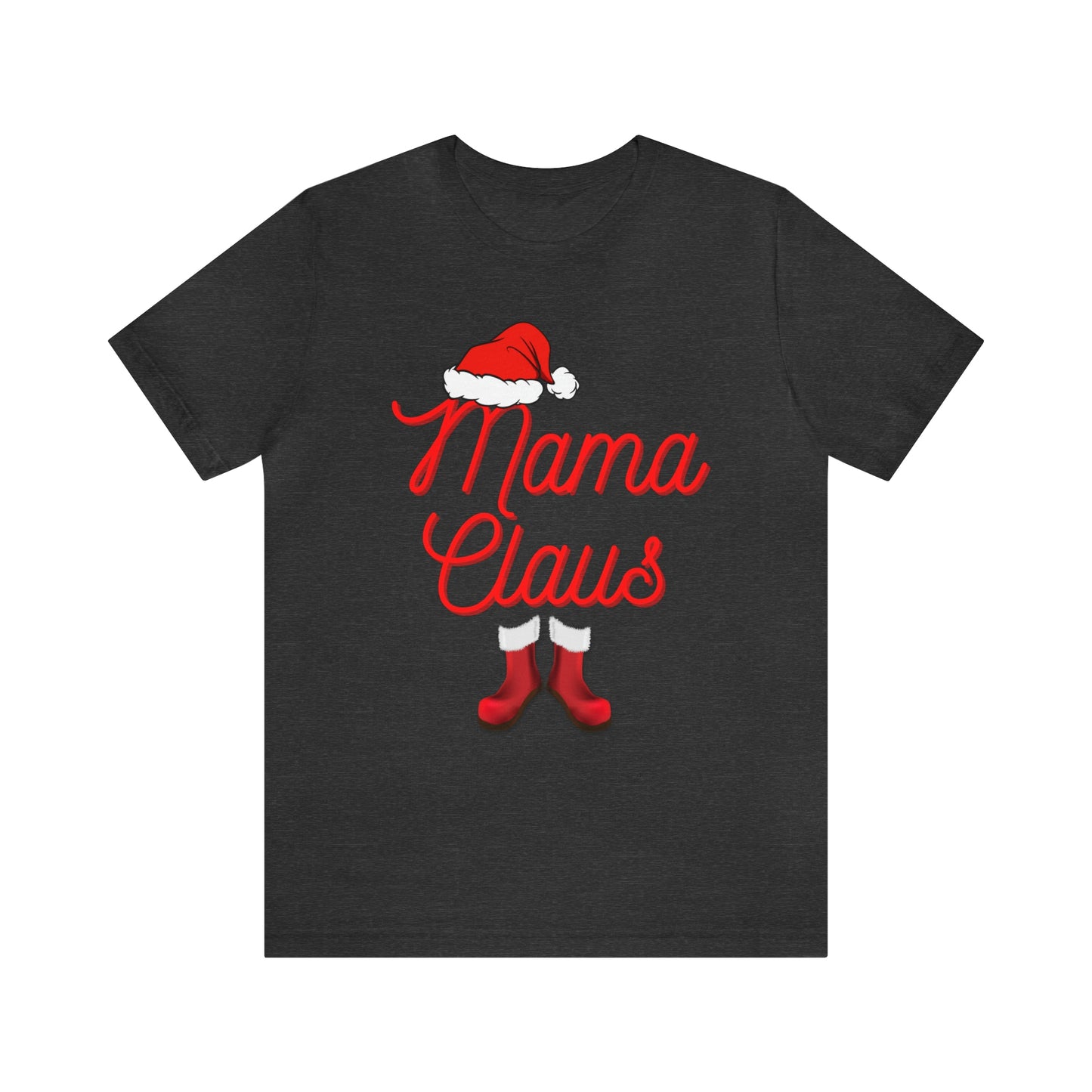 "Mama Claus" T-Shirt | Perfect for Gift Giving and Family Gatherings | Christmas Gift Ideas for Mom | Festive Mom T-Shirt | Holiday Mom Tee | Christmas Mom Shirt